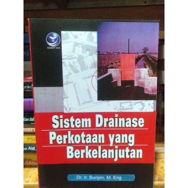 

buku sistem drainase perkotaan yang berkelanjutan By.suripin