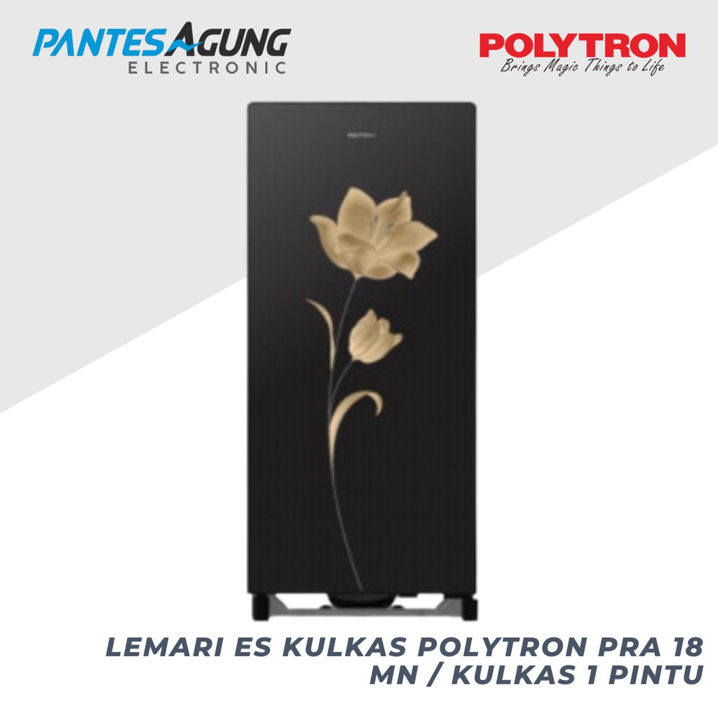 LEMARI ES KULKAS POLYTRON PRA 18 MN / KULKAS 1 PINTU POLYTRON khusus bdg