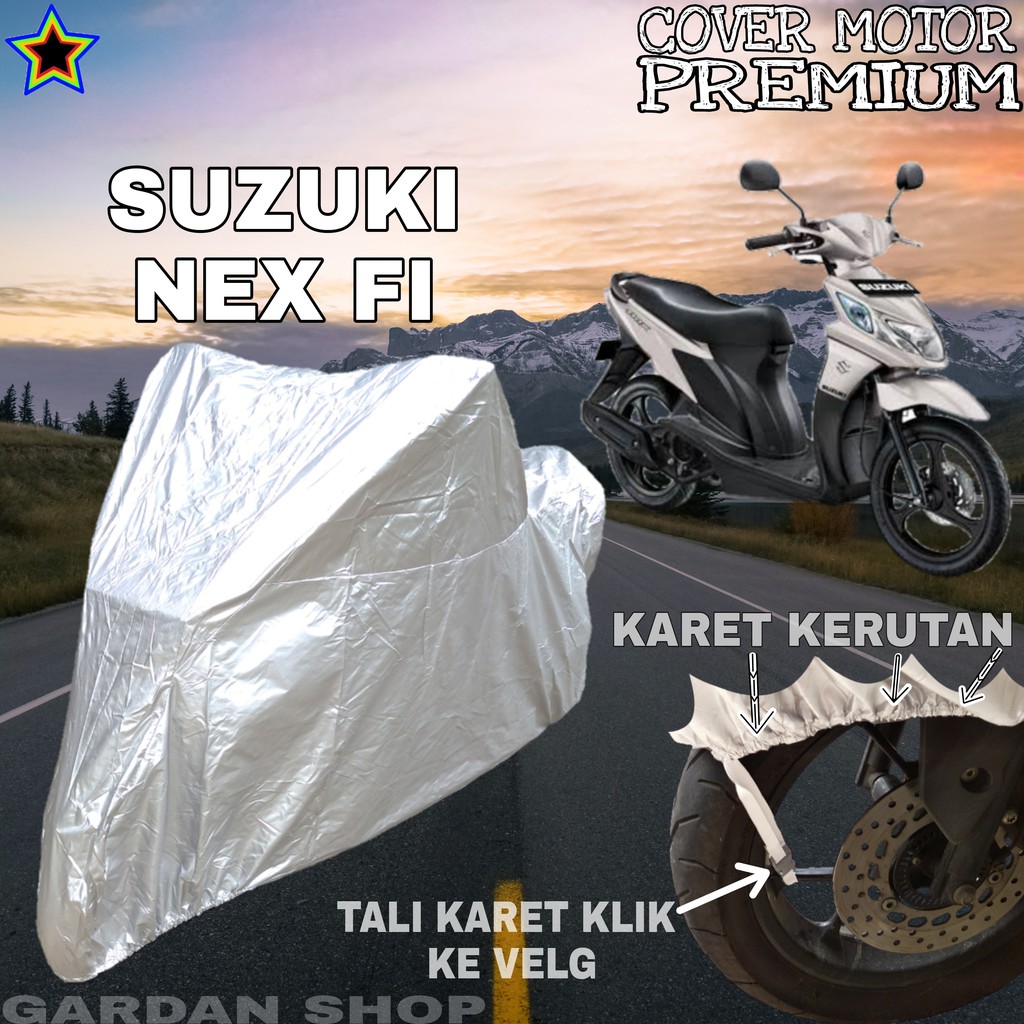 Sarung Motor SUZUKI NEX FI SILVER POLOS Body Cover Penutup Motor Suzuki PREMIUM