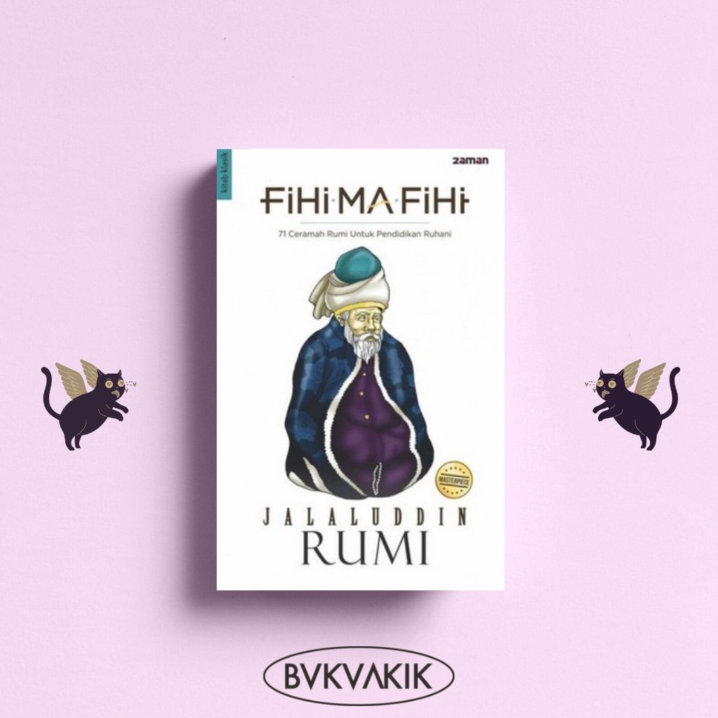 Fihi Ma Fihi - Jalaluddin Rumi - Serambi