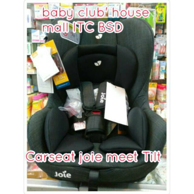 Carseat Joie Meet Tilt / Kursi Mobil Bayi Dan Anak