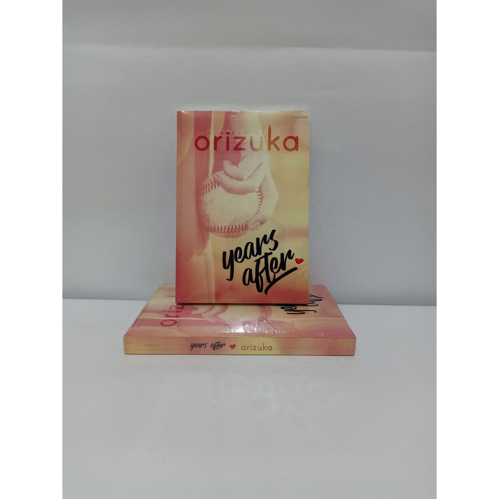 BUKU NOVEL YEARS AFTER/NOVEL BY ORIZUKA