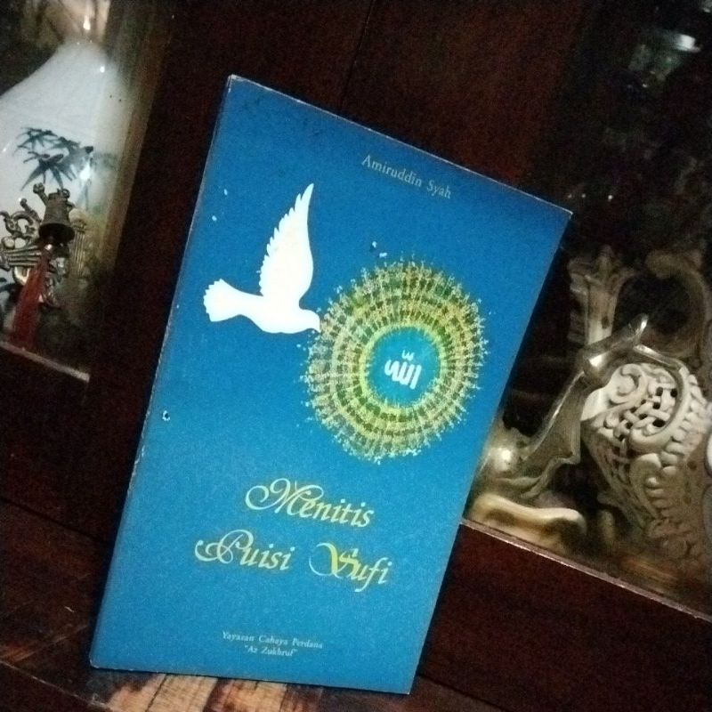 MENITIS PUISI SUFI - AMIRUDDIN SYAH