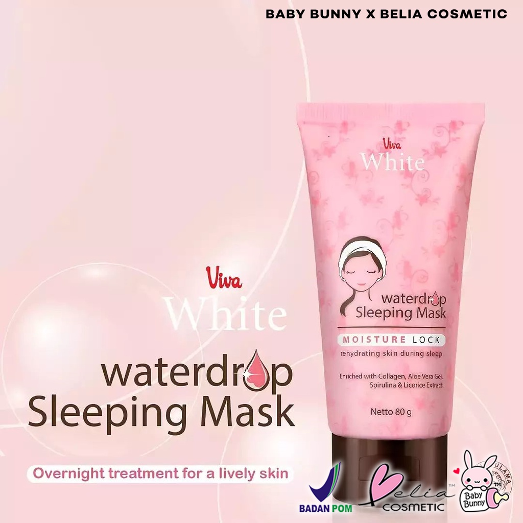 ❤ BELIA ❤ VIVA Waterdrop Sleeping Mask Netto 80g (White cream) | Mask | BPOM