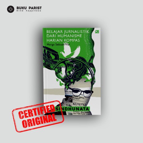 Belajar Menulis Jurnalistik dari Humanisme Harian Kompas