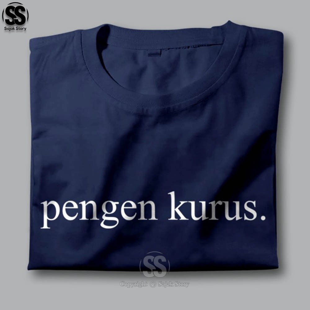Kaos Kata Kata Ambyar Pengen Kurus Kualitas Distro Premium Baju