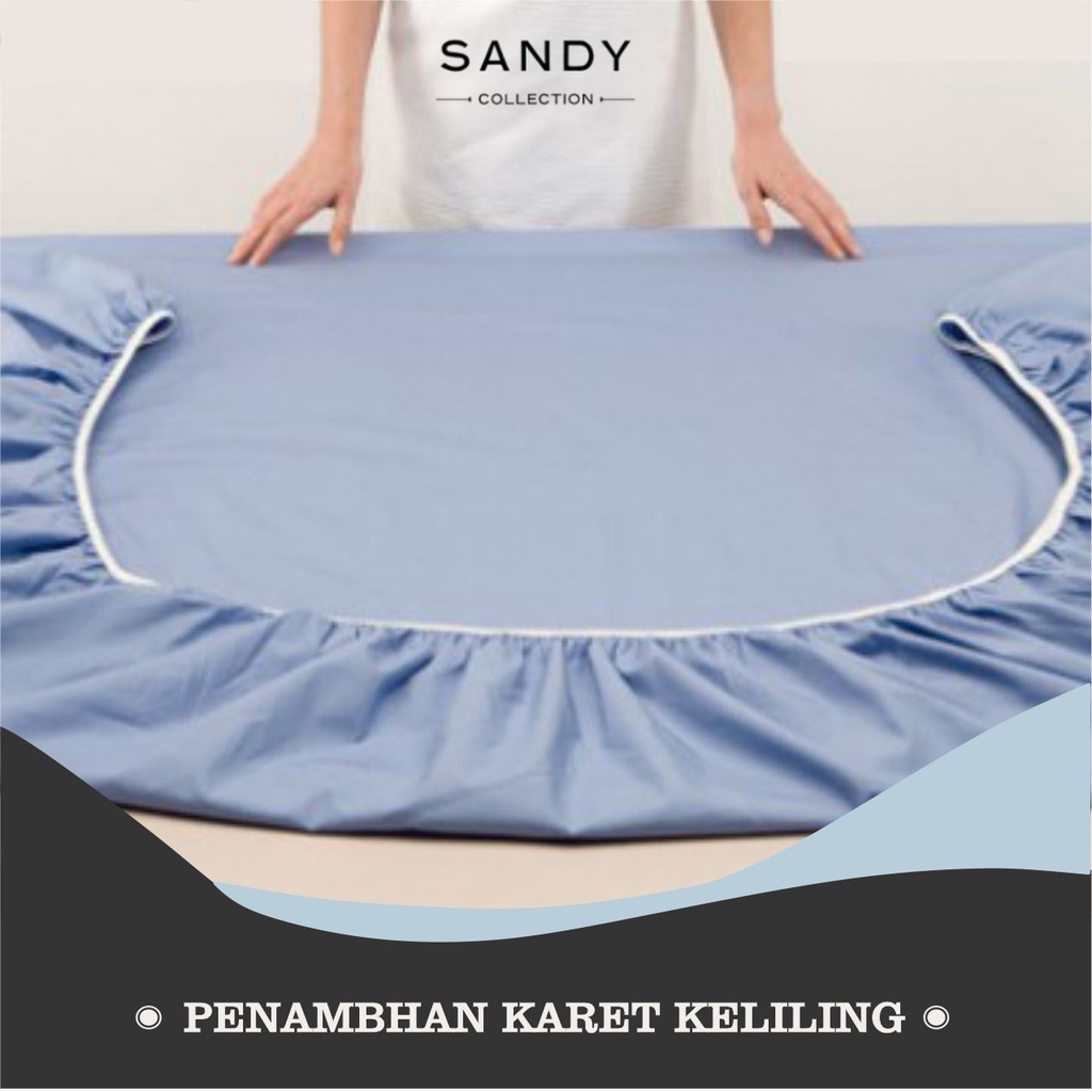 Penambahan Karet Keliling Sprei Sandy Collection