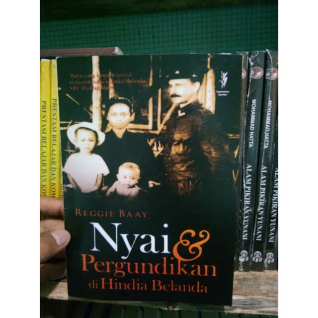 Nyai dan Pergundikan di Hindia Belanda - Reggie Baay