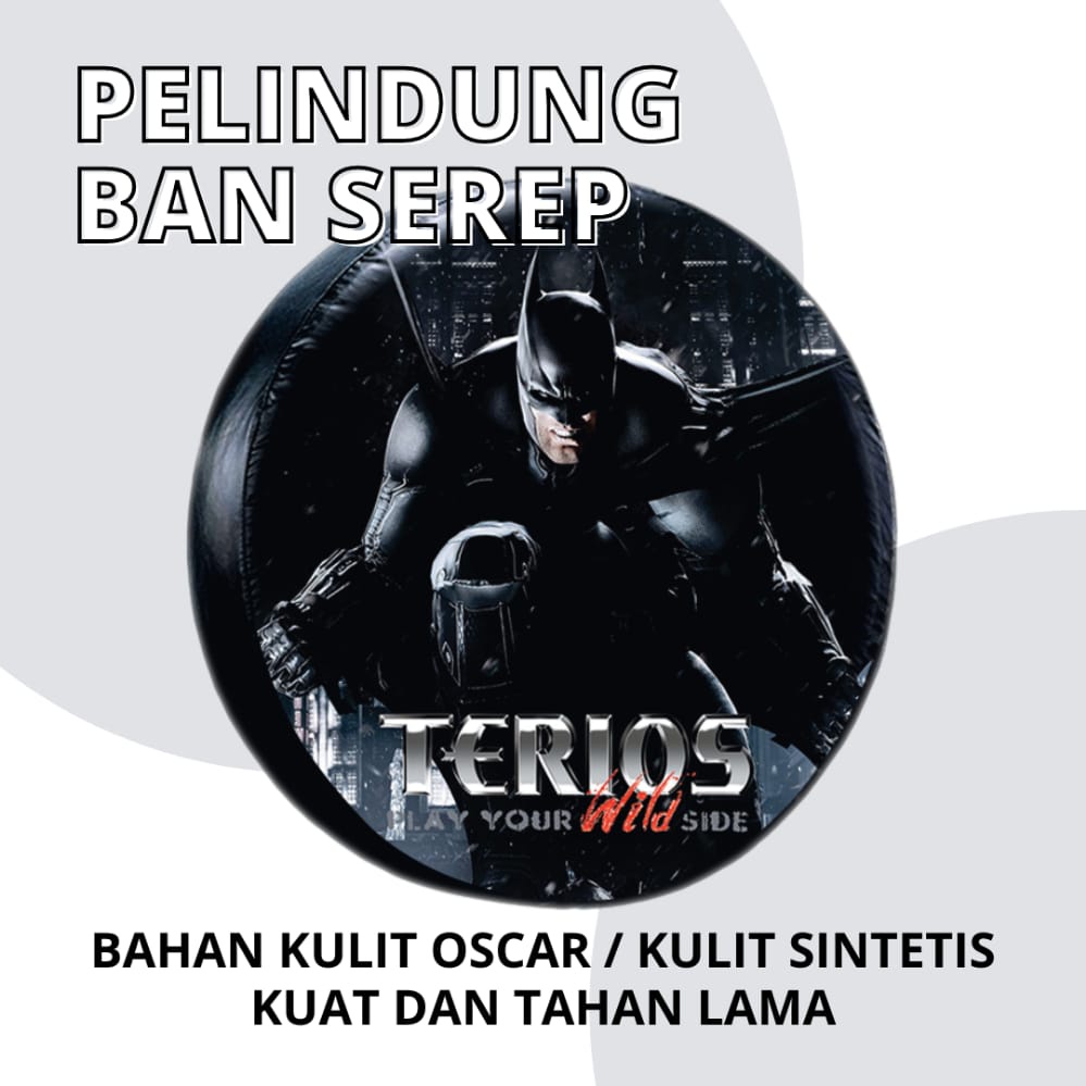 Cover Ban Terios Batman 049 / Sarung Ban Penutup Pelindung Ban Serep Mobil Daihatsu Terios 050 Bahan
