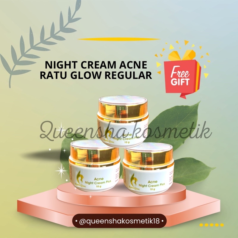 NIGHT CREAM BRIGHTENING DAN ACNE RATU GLOW REGULAR