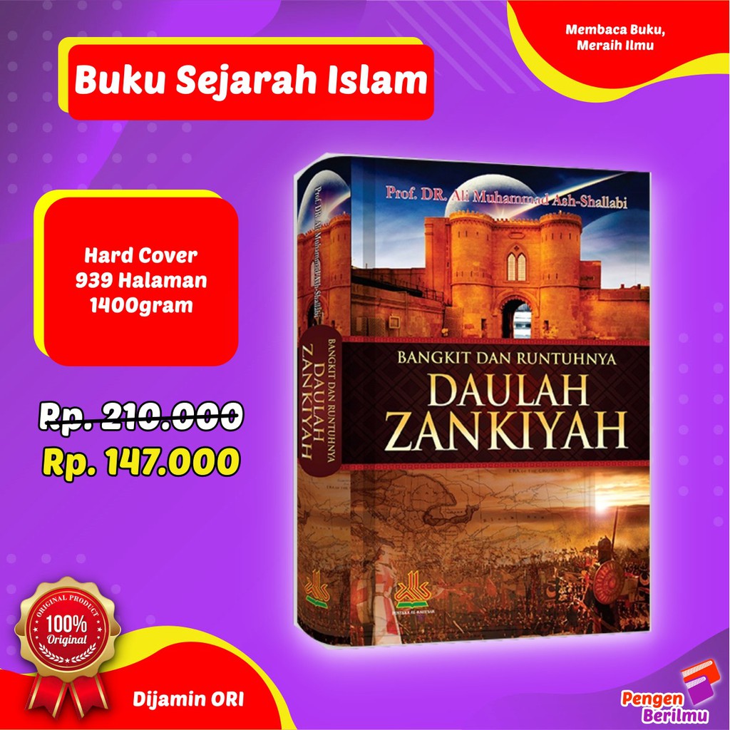 Jual Bangkit Dan Runtuhnya Daulah Zankiyah | Buku Sejarah Islami | 100% ...