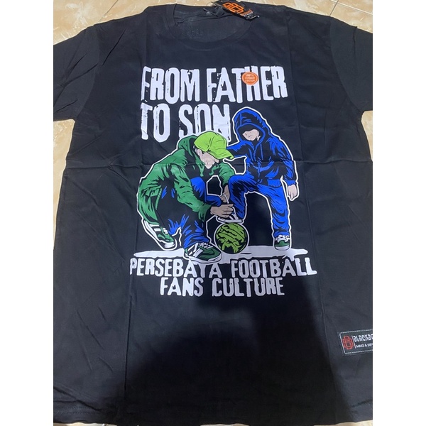 KAOS TSHIRT BONEK PERSEBAYA FROM FATHER TO SON