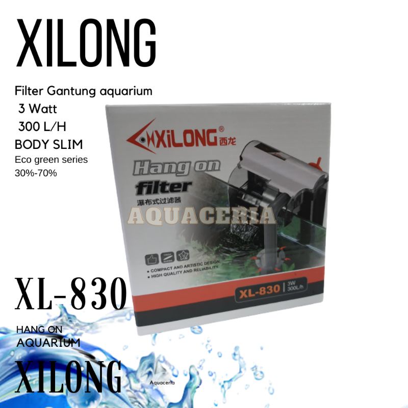 Filter gantung Aquarium Body Slim XILONG XL 830 HANG ON filter aquarium Body slim