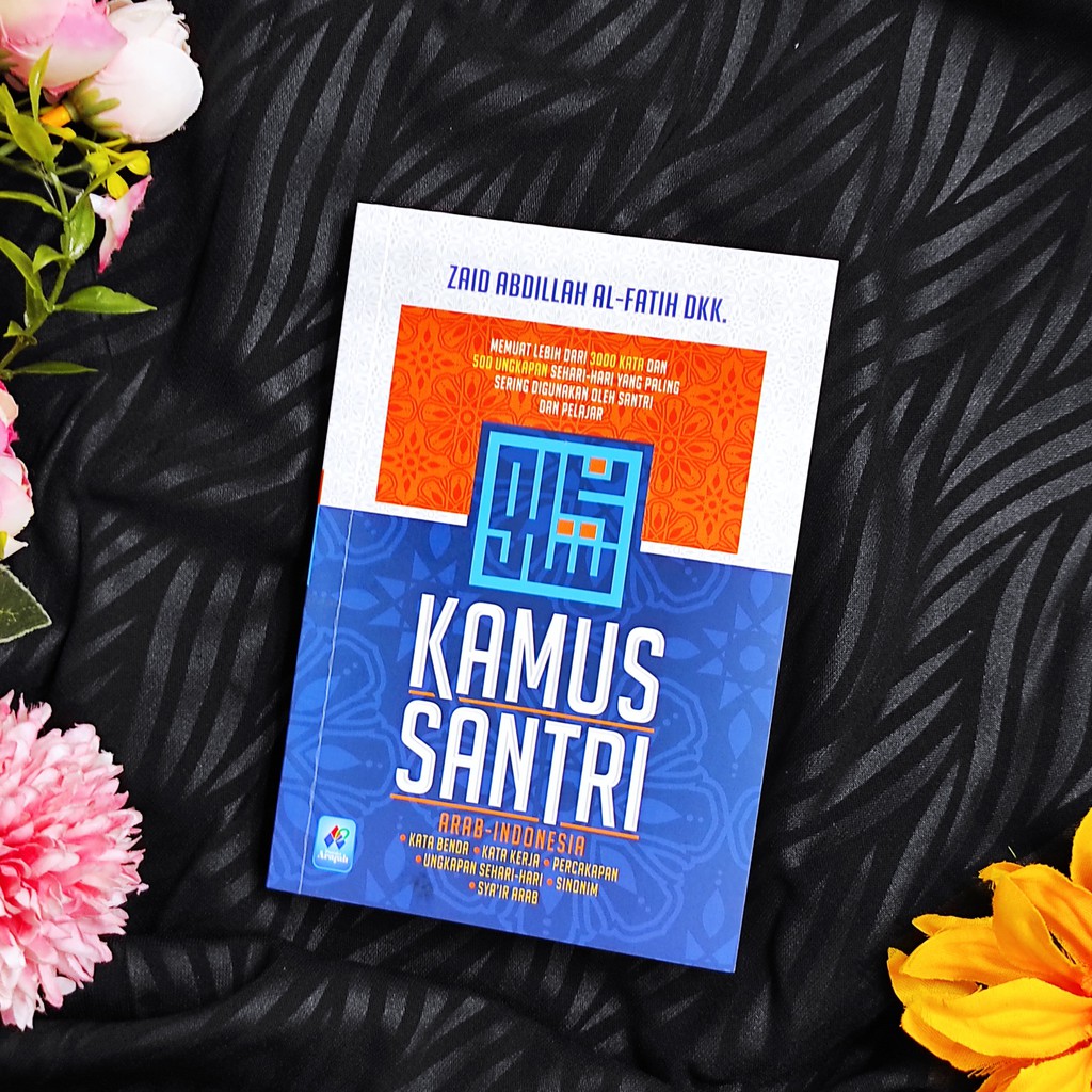 Kamus Santri Saluni Arab-Indonesia ( Saku ) - Pustaka Arafah