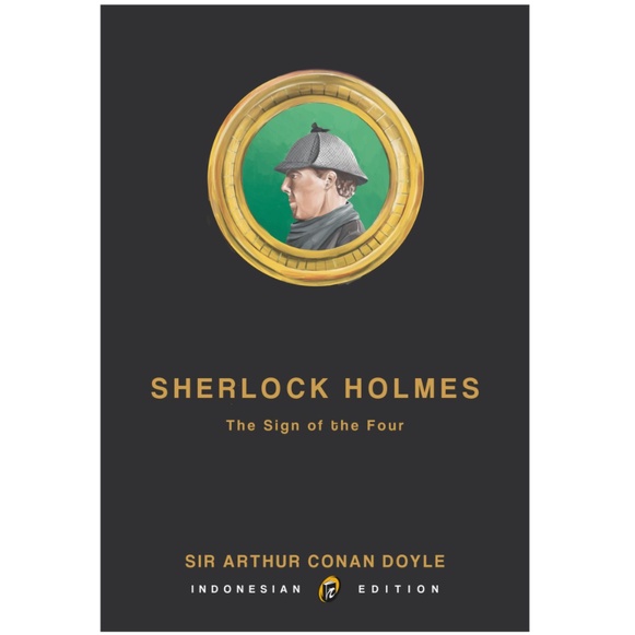 BUKU MOTIVASI / Sherlock Holmes The Sign of The Four / Sir Arthur Conan Doyle / ORIGINAL / RECOMMEND