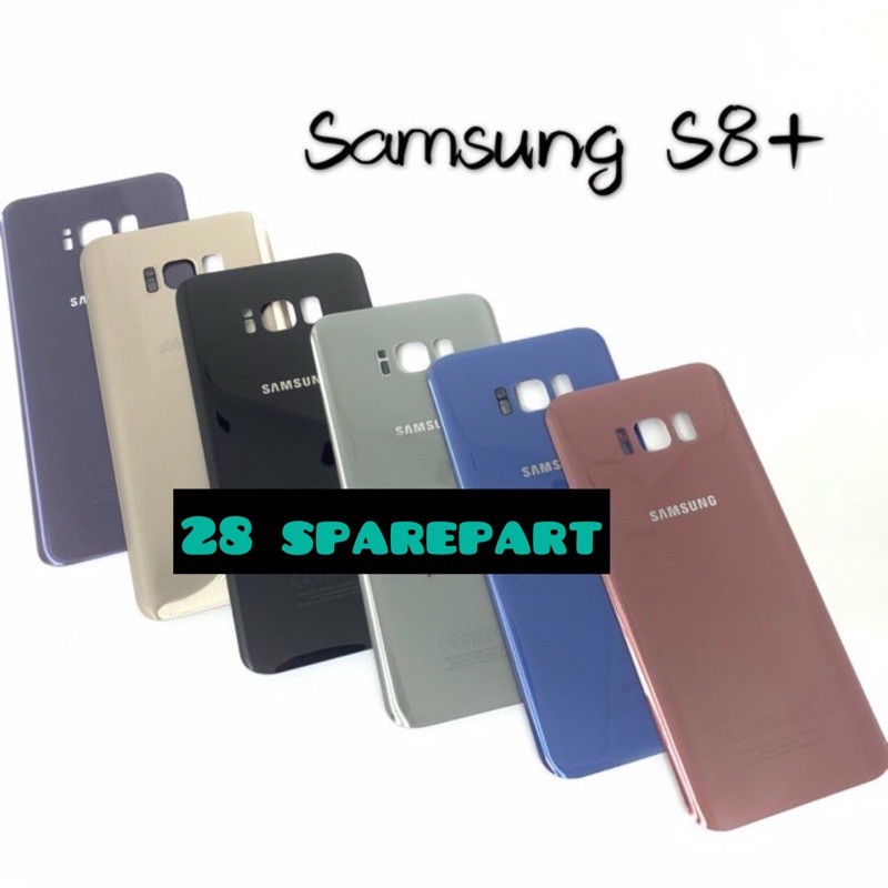 BACKDOR/TUTUP BELAKANG SAMSUNG S8+ ORIGINAL