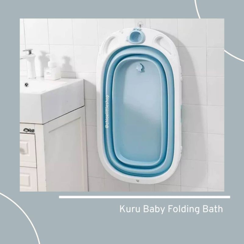 Kuru Baby Folding Bath / Bak Mandi Lipat