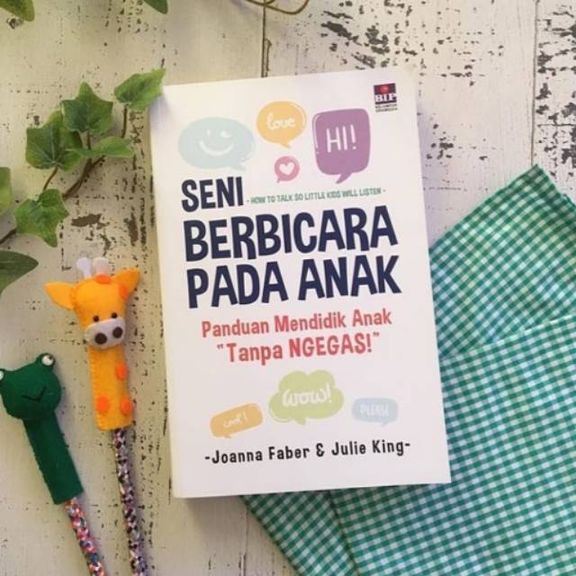 Buku Seni Berbicara Pada Anak Tanpa NgeGas