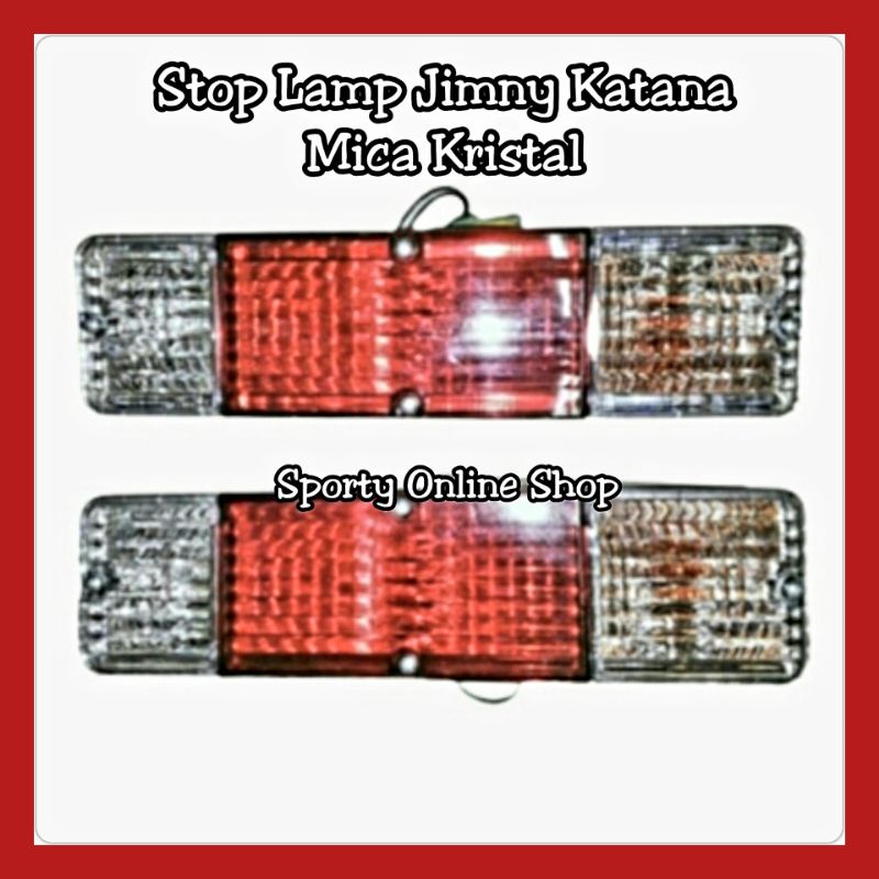 Lampu Stop Jimny Katana Mica Kristal