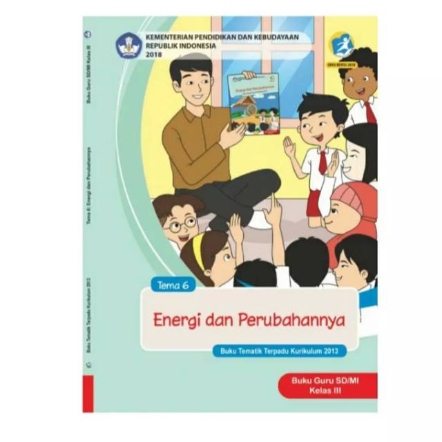 Buku guru tematik terpadu k13 dikbud kelas 3 tema 6 edisi terbaru