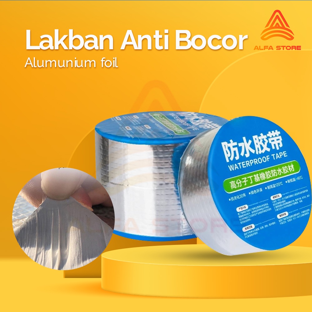 Lakban Anti Bocor Waterproof Alumunium Foil Tape Super Kuat