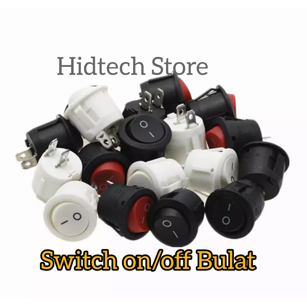 SWITCH ON OFF SAKLAR BULAT 2 PIN