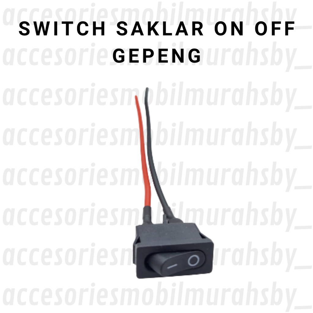 saklar on off gepeng kabel 2 saklar universal saklar lampu motor waterproof