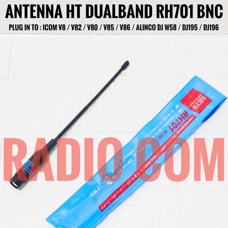 ANTENA HT DUALBAND ICOM V80 IC V8 IC V85 V86 ANTENA HT ALINCO DJ196 DJ195 DJ596 DJ W58 DJ W18 DUALBAND VHF UHF ANTENNA RH701 BNC