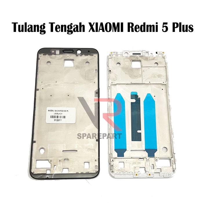 TULANG TENGAH XIAOMI REDMI 5 PLUS / BEZZEL / MIDDLE FRAME