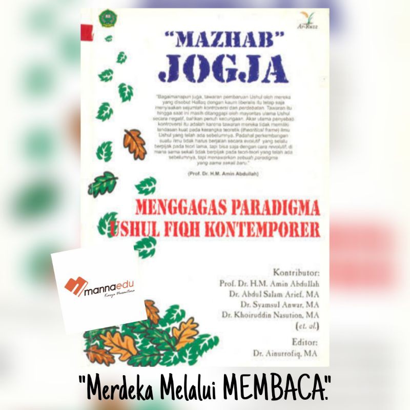Mazhab Madzhab Jogja Yogyakarta Menggagas Paradigma Ushul Fiqh Kontemporer M Amin Abdullah MANNAEDU