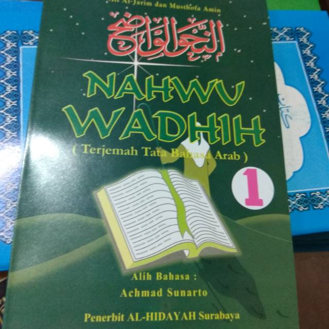 Terjemahan Nahwu Wadhih Jilid 1 Dunia Sekolah ID