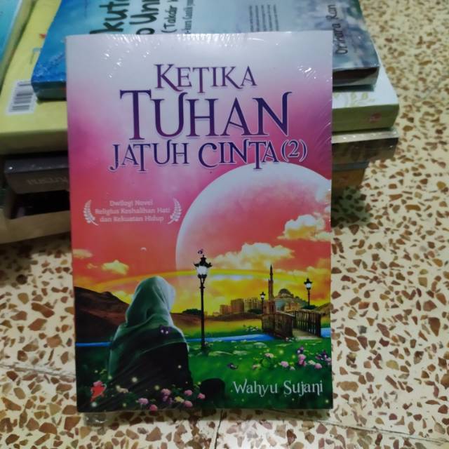 Ketika Tuhan jatuh cinta 2