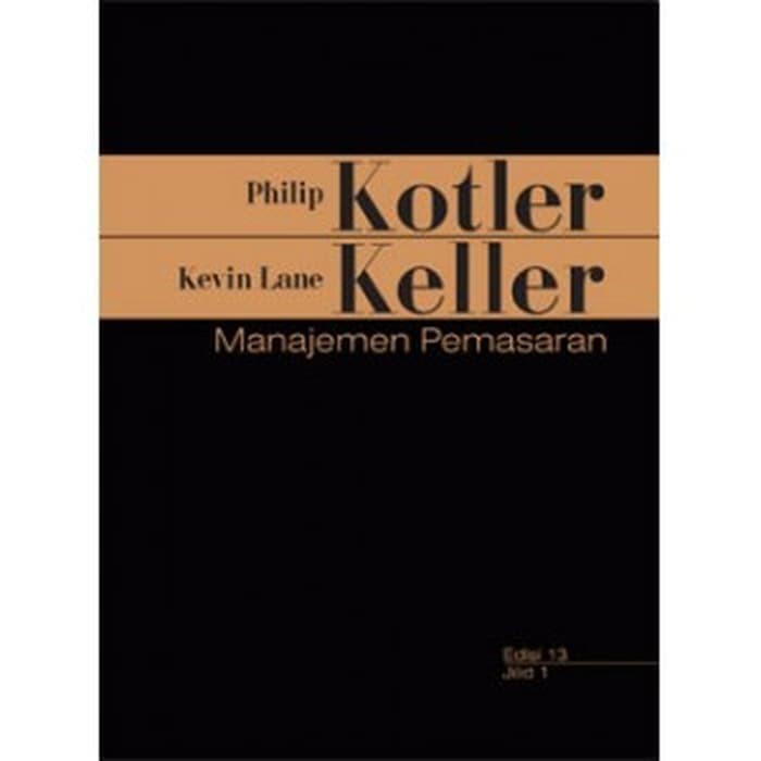 Manajemen Pemasaran Jl.1 Ed.13 - Philip Kotler Penerbit Erlangga