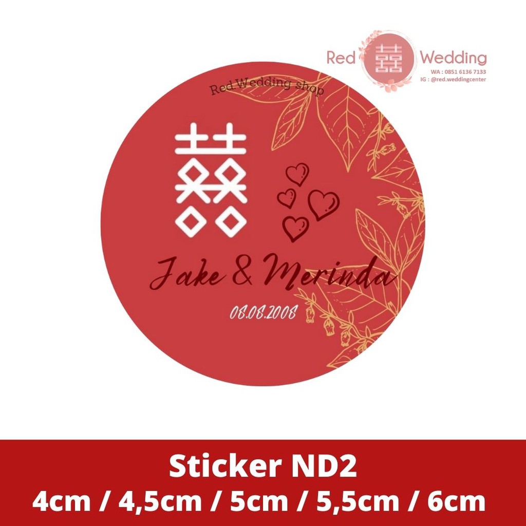 [ND1-ND5] Custom Sticker Merah Wedding Sangjit Shuang Xi Custom Nama Groom Bride dan Tanggal Pernikahan UKURAN 4CM / 5CM / 6CM