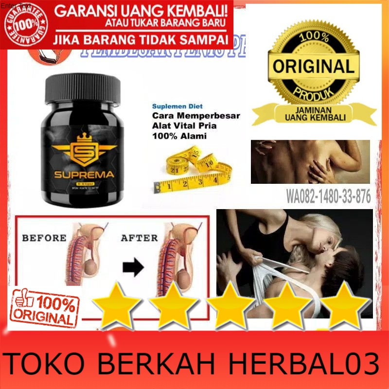100% ASLI TERBUKTI 100% AMPUH SUPREMA Obat Suplemen / Pembesar Permanen / Stamina Penis Pria Asli Or