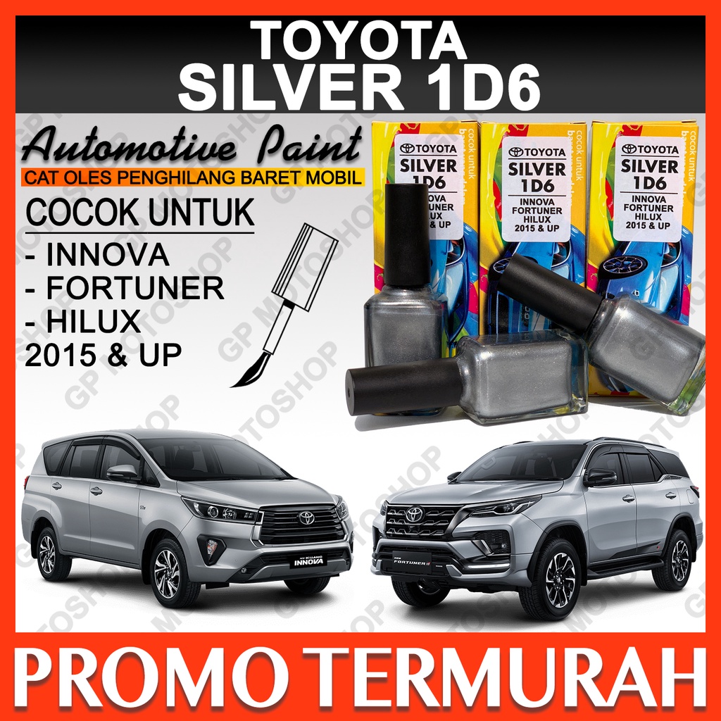 TOYOTA SILVER METALLIC 1D6 CAT OLES PENGHILANG BARET MOBIL LECET GORES METALIK INNOVA FORTUNER