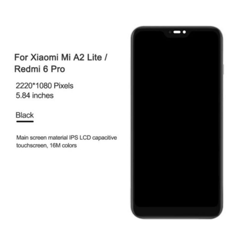 LCD TOUCHSCREEN MI A2 LITE / REDMI 6 PRO - ORI COMPLETE