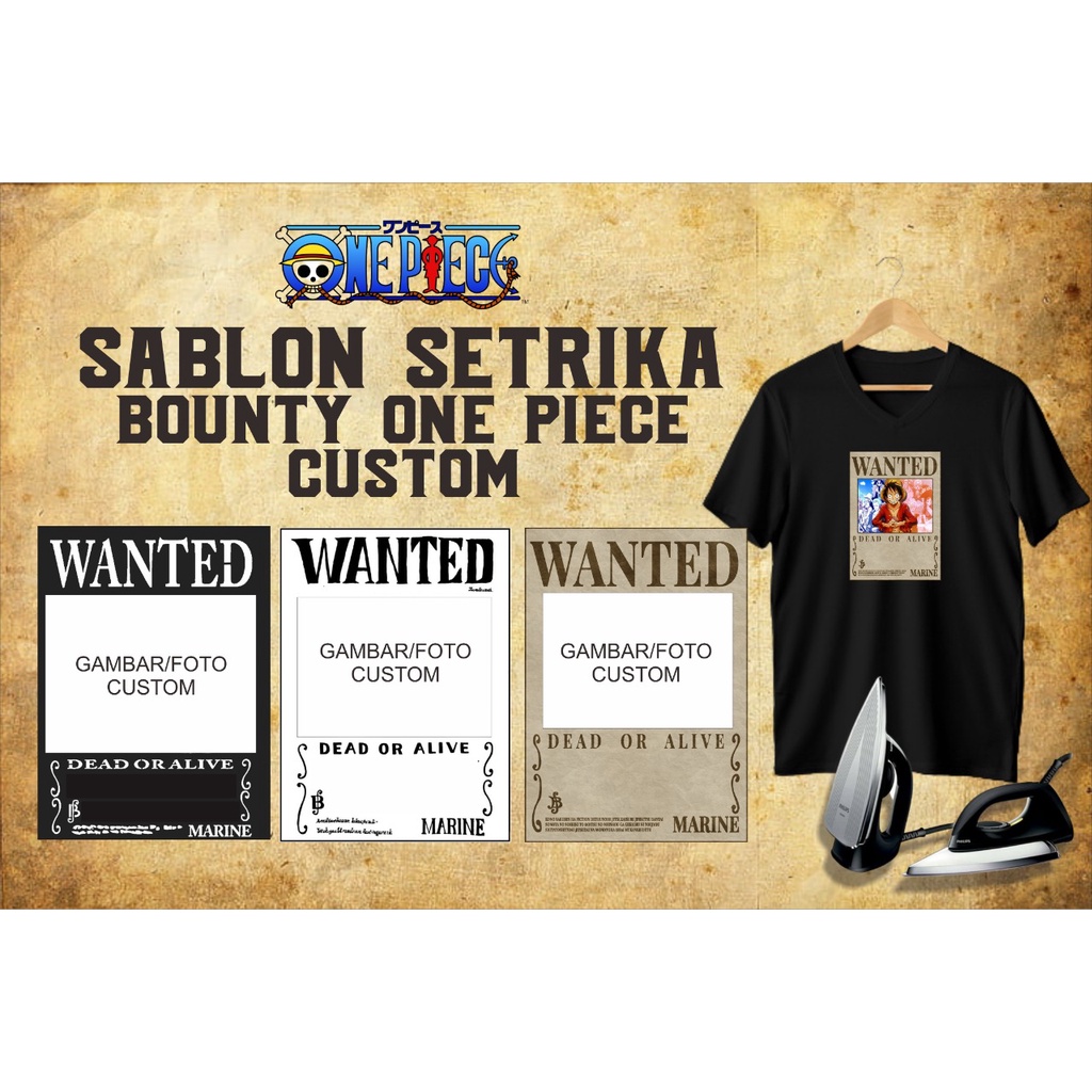 SABLON SETRIKA ANIME ONE PIECE BISA REQUEST GAMBAR BEBAS | SABLON SETRIKA BOUNTY ONE PIECE
