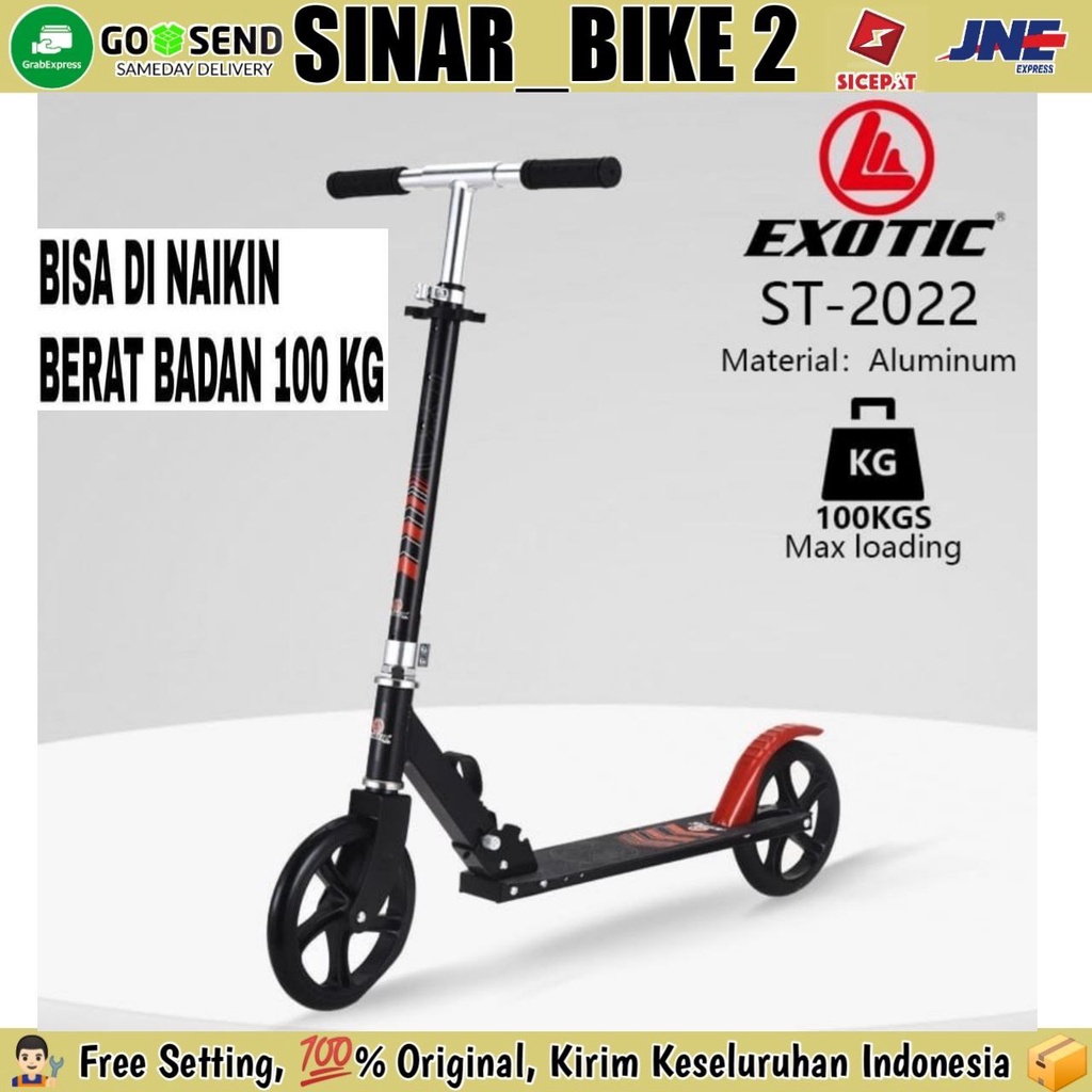 Secooter Anak EXOTIC  ST-2022 Exotic Max Beban 100 Kg Bisa Pakai Buat Orang Dewasa Pakai