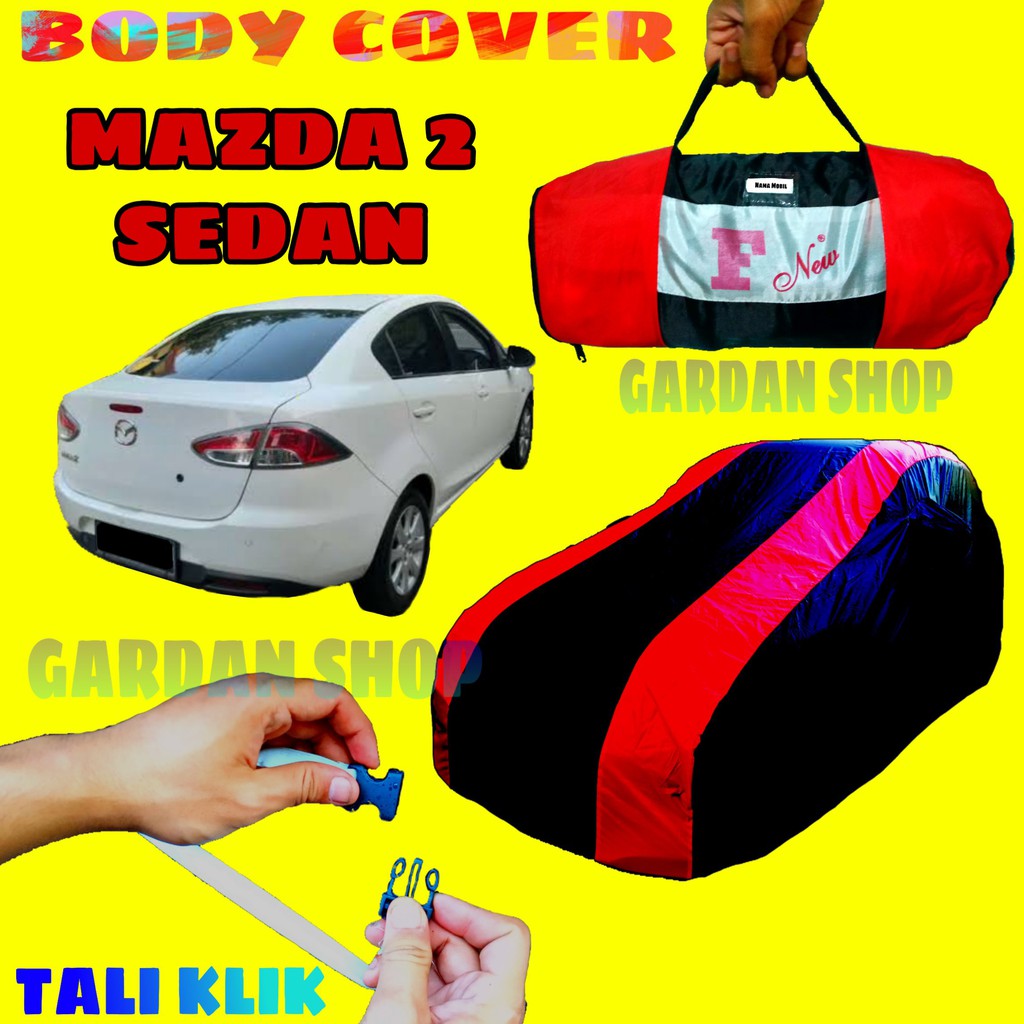 Body Cover MAZDA 2 SEDAN Sarung MERAH Penutup Pelindung Bodi Mobil Mazda2 Sedan Waterproof PREMIUM