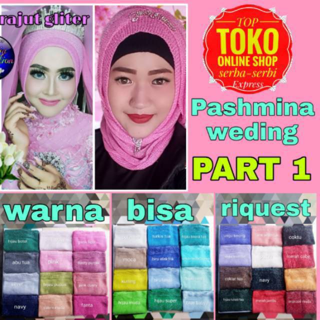 PASHMINA RAJUT GLITTER / PASHMINA GLITTER RAJUT / HIJAB PENGANTIN / JILBAB PENGANTIN / HIJAB RAJUT / JILBAB RAJUT PASHMINA RAJUT GLITTER / TILE PESTA / PASHMINA RAJUT / PASHMINA / HIJAB RIAS PENGANTIN