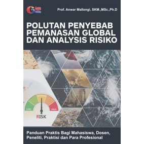 

BUKU POLUTAN PENYEBAB PEMANASAN GLOBAL DAN ANALYSIS RISIKO - ORI - Kualitas Jaminan Bergaransi