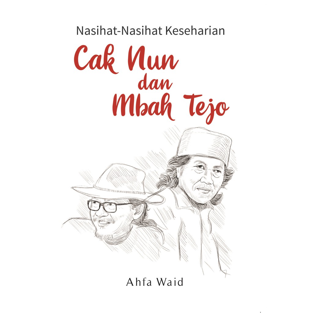 

Buku Nasihat-Nasihat Keseharian Cak Nun dan Mbah Tedjo - NOKTAH