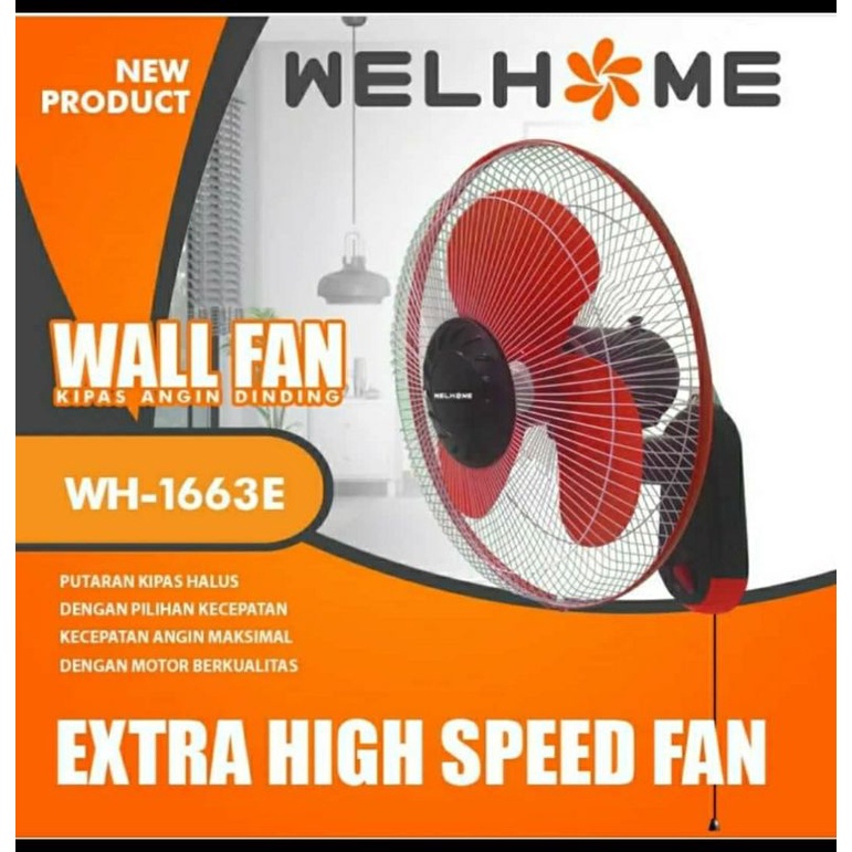 Kipas angin dinding wall fan Welhome 16inch WH-1663E