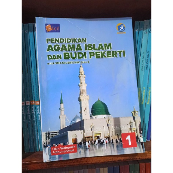 BUKU BEKAS AGAMA ISLAM DAN BUDI PEKERTI KELAS 1 10 X SMA FACIL GRAFINDO KURIKULUM 2013