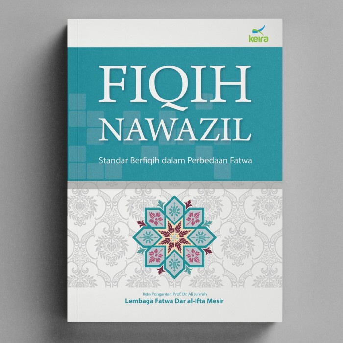 

Buku Fiqih Nawazil | Keira 978-602-5426-07-0