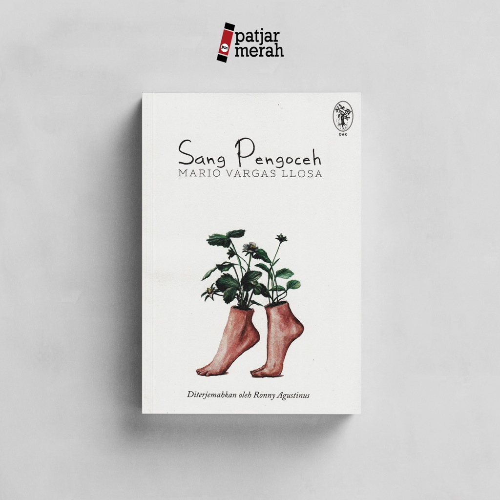 patjarmerah - Novel Sang Pengoceh - Mario Vargas Llosa - OAK