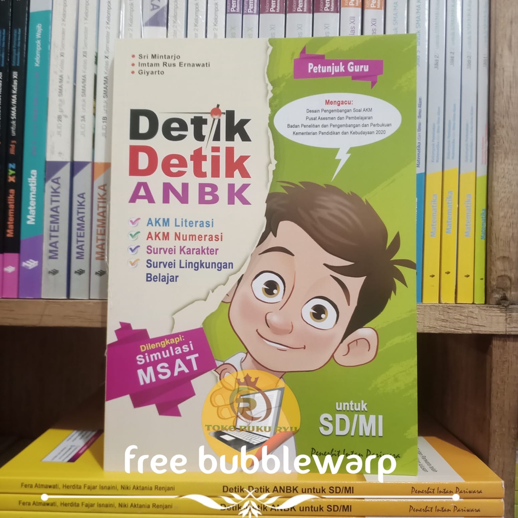 Petunjuk Guru - KJ Detik Detik ANBK SD/MI AKM Literasi - Numerasi 2022