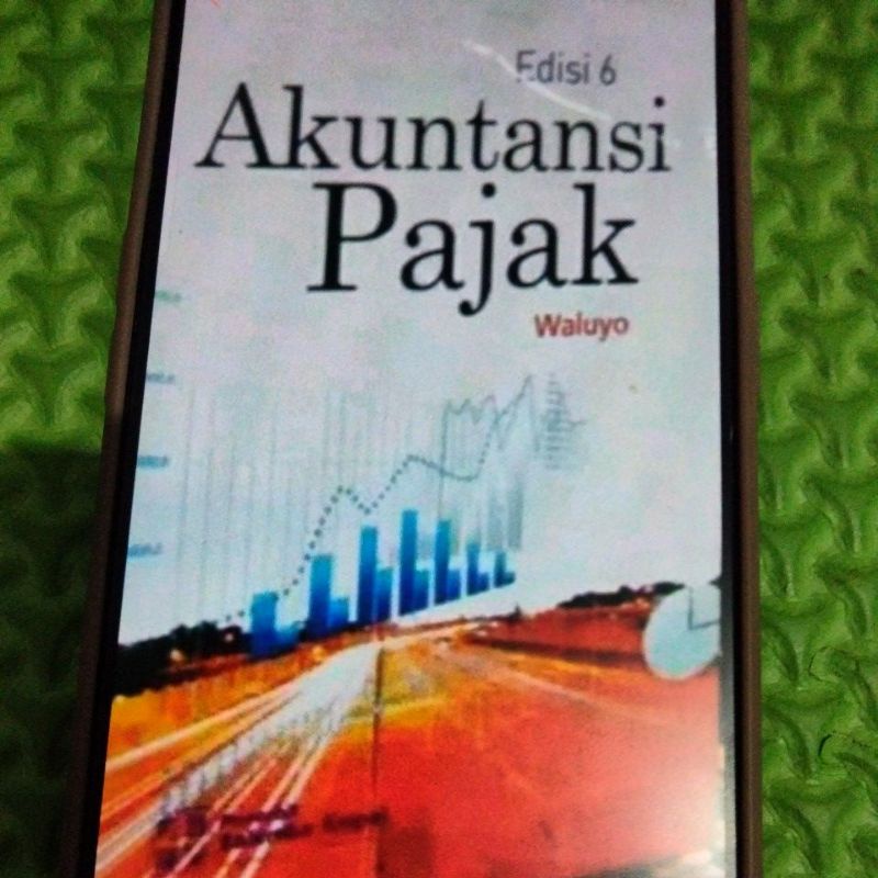 

Akuntansi perpajakan edisi 6 by Waluyo