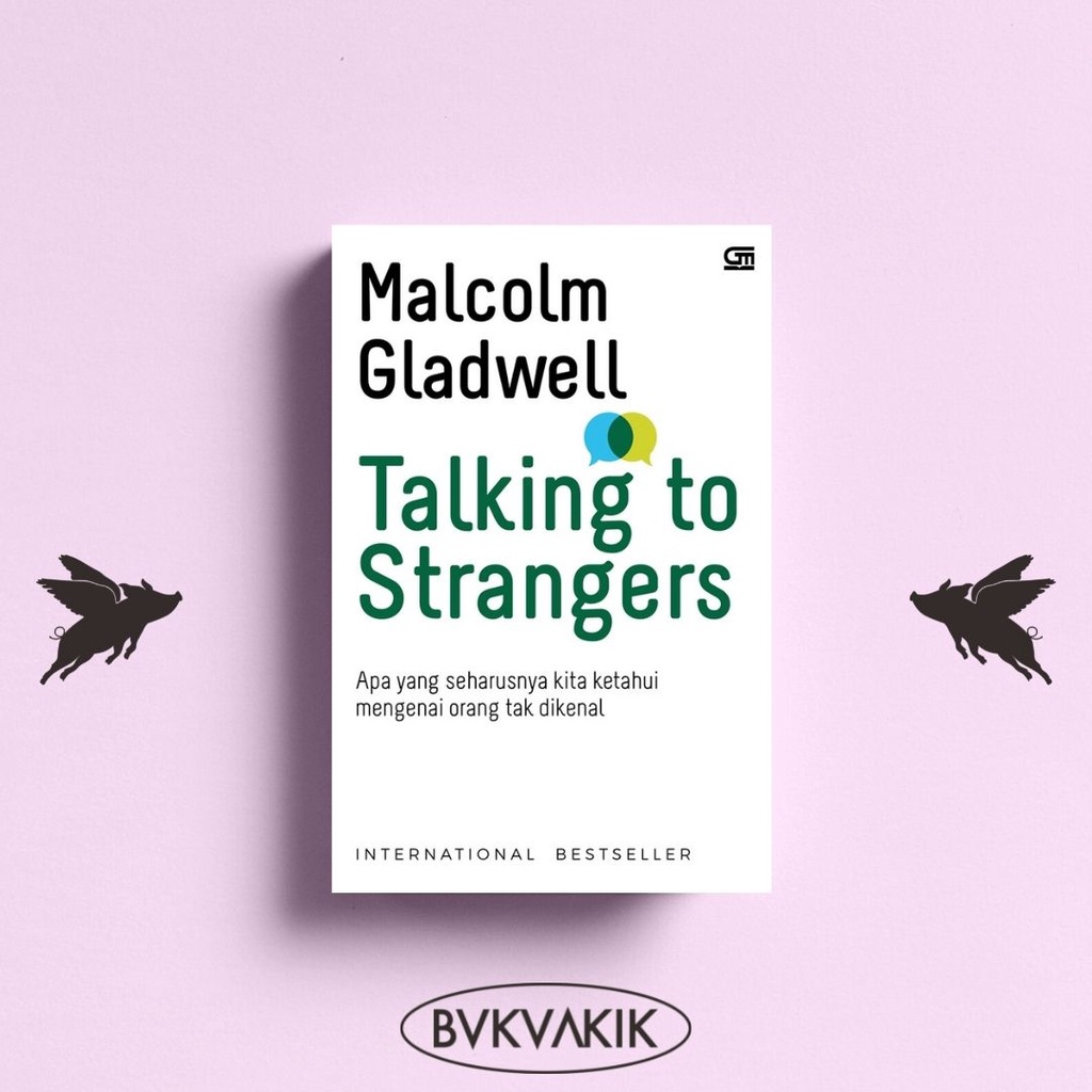 Talking To Strangers - Malcolm Gladwell